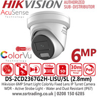 Hikvision DS-2CD2367G2H-LISU/SL 6MP Smart Hybrid Light ColorVu IP Turret Camera With 2.8mm Fixed Lens