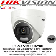 Hikvision DS-2CE72DFT-F 2MP 6mm Fixed Lens 20m IR IP67 4 in 1 ColorVu TVI Turret Camera