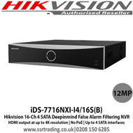 Hikvision iDS-7716NXI-I4/16S(B) 16 Channel 4 SATA Deepinmind False Alarm Filtering NVR HDMI output at up to 4K resolution  No PoE  up to 4 SATA interfaces p to 8 TB for each HDD