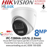 HiLook IPC-T280HA-LUF/SL (2.8mm) 8MP Smart Hybrid Light Turret PoE Camera - Built-in two-way audio