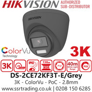 Hikvision 3K ColorVu PoC Analog Turret Camera in Grey - (DS-2CE72KF3T-E) (2.8MM)/GREY