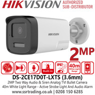 Hikvision DS-2CE17D0T-LXTS Full HD 1080p 2MP Two-Way Audio & Siren TVI Bullet Camera with 3.6mm Fixed Lens, Up to 40 m IR Distance For Bright Night Imaging, Built-in mic and Built-in speaker