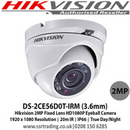 Hikvision DS-2CE56D0T-IRM 2MP 3.6mm fixed lens 20m IR IP66 Outdoor HD 1080p Eyeball TVI Camera