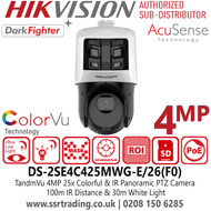 Hikvision DS-2SE4C425MWG-E/26(F0) TandemVu 6+4MP 25X Colorful & IR Panoramic & PTZ IP PoE Camera High-quality panoramic imaging - Powered-by-DarkFighter technology and ColorVu technology - Supports 12V DC and PoE 