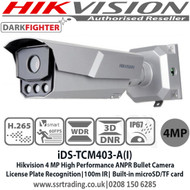 Hikvision iDS-TCM403-A(I) 4MP High Performance ANPR Bullet Camera, IR range up to 100 m, Two defined streams, Built-in microSD/TF card, up to 128G, License Plate Recognition