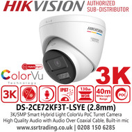 Hikvision DS-2CE72KF3T-LSYE 3K ColorVu Fixed Lens PoC Turret Camera - Smart Hybrid Light - PoC - IP67