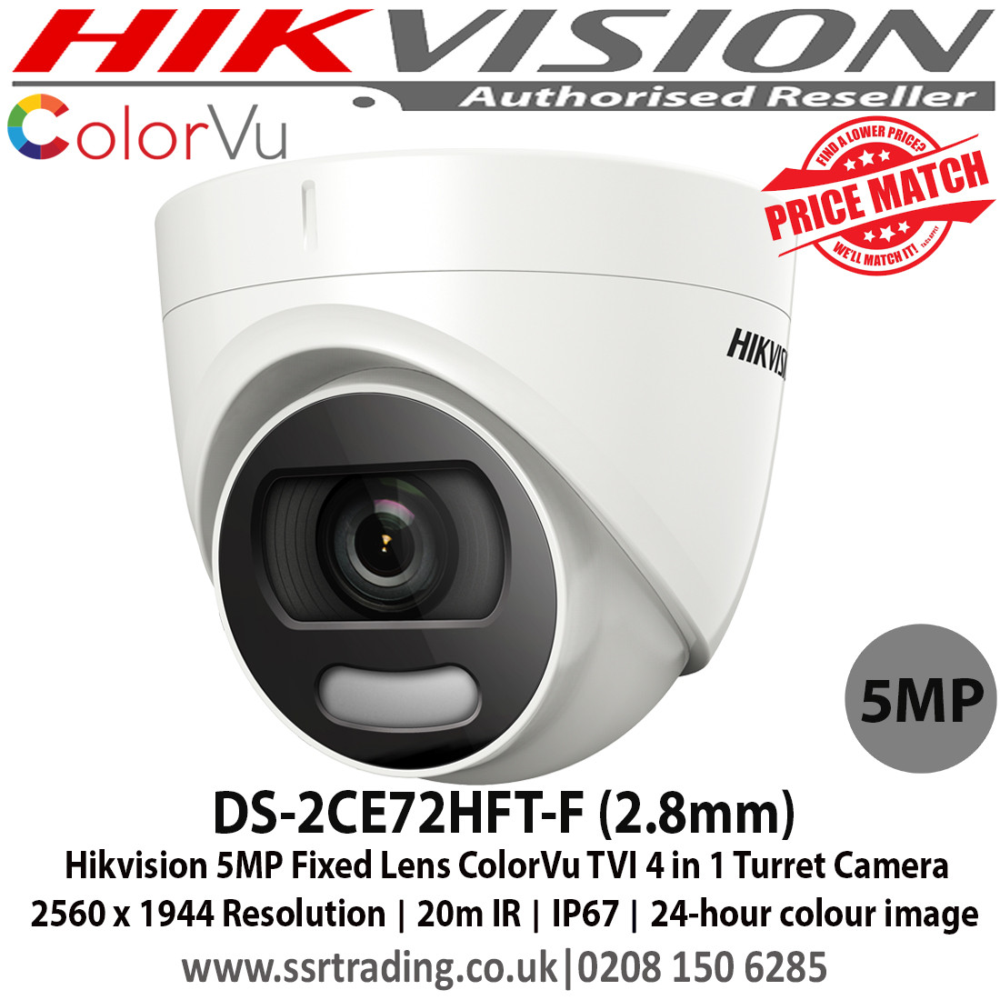 Hikvision HIKVISION TRADE CCTV 5MP COLORVU CAMERA DS-2CE72HFT-F28 24H COLOR RECORDING UK 
