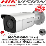 Hikvision Camera 8MP AcuSense fixed lens Darkfighter bullet camera with IR  2.8mm fixed lens for Ultra Low Light Triple stream Up to 50m IR IP67 120dB WDR Supports on board storage  - DS-2CD2T86G2-2I (2.8MM) - Ist