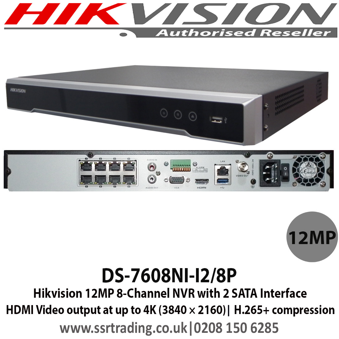 Hikvision 12MP NVR 8 Channel with 8 POE Port, 2 SATA Interface, HDMI Video  output at up to 4K (3840 × 2160) resolution - DS-7608NI-I2/8P - 3rd  (DS-7608NI-I2/8P - 3rd)
