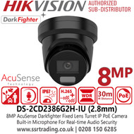 Hikvision DS-2CD2386G2H-IU/Black 8MP Darkfighter AcuSense Turret PoE Camera with Built-in Microphone, 2.8mm Fixed Lens, 30m IR Distance, IP67 Water and Dust Resistant