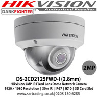 Hikvision - 2MP IR Fixed Lens Dome Network Camera, 2.8mm fixed lens, IR range: up to 30 m, IP67, IK10, Support on-board storage, up to 128 GB - DS-2CD2125FWD-I