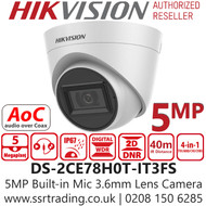 Hikvision 5MP 2.8mm fixed lens 40m IR IP67 Smart IR Audio over coaxial cable, Built-in mic, 4 in 1 video output (switchable TVI/AHD/CVI/CVBS) - DS-2CE78H0T-IT3FS
