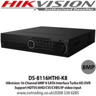 Hikvision - 16 Channel Turbo HD DVR with 8MP Resolution, Support HDTVI/AHD/CVI/CVBS/IP video input, Max. 800 m for 1080p and 1200 m for 720p HDTVI signal transmission, Support POS triggered recording and POS information overlay - DS-8116HTHI-K8