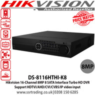 Hikvision DS-8116HTHI-K8 16 Channel Turbo HD DVR with 8MP Resolution, Support HDTVI/AHD/CVI/CVBS/IP video input, Max. 800 m for 1080p and 1200 m for 720p HDTVI signal transmission, Support POS triggered recording and POS information overlay 