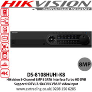 Hikvision 8 Channel Turbo HD 8MP DVR with 8 SATA Interface, H.265 video compression, HDTVI/AHD/CVI/CVBS/IP, Max 800 m for 1080p and 1200 m for 720p HDTVI signal, Support POS triggered recording and POS information overlay - DS-8108HUHI-K8