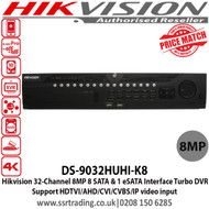 Hikvision DS-9032HUHI-K8 32 Channel Turbo HD 8MP DVR with 8 SATA interfaces and 1 eSATA interface, H.265 video compression, Max 800 m for 1080p and 1200 m for 720p HDTVI signal, Support POS triggered recording and POS information overlay 