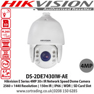 Hikvision 4MP E Series 30× IR Network Speed Dome Camera with 30× Optical Zoom, 16× Digital Zoom, Defog, EIS, 3D DNR, BLC, HLC, Digital WDR, IR distance up to 150 m, Support H.265+/H.265 video compression - DS-2DE7430IW-AE 