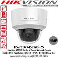 Hikvision 4 MP IR Varifocal Dome Network Camera with 2.8 to 12 mm motorized varifocal lens, 30m IR, IP67, IK10, 120dB WDR, Built-in microSD/SDHC/SDXC card slot, up to 128 GB - DS-2CD2745FWD-IZS