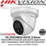 Hikvision 8MP 2.8mm fixed lens Darkfighter  AcuSense turret network camera with IR, built-in speaker & alarm - DS-2CD2386G2-ISU/SL 2.8mm