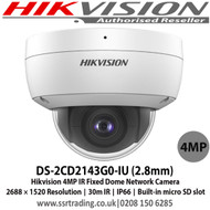 Hikvision - DS-2CD2143G0-IU 4MP IR Fixed Dome Network Camera with 2.8mm lens, IR range: Up to 30 m, p to 30 m, IP66, IK10, Built-in micro SD/SDHC/SDXC card slot, Built-in microphone 