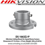 Hikvision DS-1663ZJ-P Ceiling Mount for Speed Dome Camera Dimension: Ø 116.5mm × 57mm, Weight: 380 g (0.84 lb.)