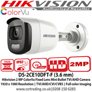Hikvision 2MP ColorVu Fixed Lens Mini Bullet Camera, IP67, 20m white light distance , TVI/AHD/CVI/CVBS, 24/7 Full color imaging - DS-2CE10DFT-F (3.6 mm)