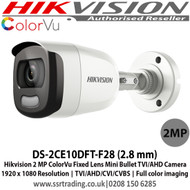 Hikvision DS-2CE10DFT-F28 2MP ColorVu 2.8mm Fixed Lens Mini Bullet Camera, IP67, 20m white light distance , TVI/AHD/CVI/CVBS, 24/7 Full color imaging 