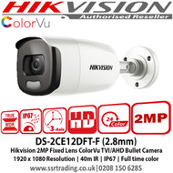 Hikvision 2MP fixed lens colorVu bullet camera, Up to 40m white light distance, IP67 weatherproof, Full time colour, 4 in 1, TVI, CVI, AHD camera - DS-2CE12DFT-F (2.8mm)