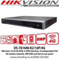 Hikvision 16 Channel 4G NVR, 2 SATA interface, 16 independent PoE, 4G wireless network, SIM/UIM card slot on rear panel - DS-7616NI-K2/16P/4G 