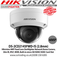 Hikvision 4MP Fixed Lens Darkfighter Network Dome Camera, 30m IR Distance, IP67 Weatherproof, WDR, Built-in micro SD/SDHC/SDXC Card Slot - DS-2CD2145FWD-IS (2.8mm)  