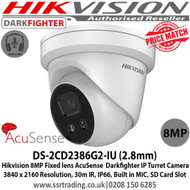 Hikvision 8MP 2.8mm Fixed Lens  AcuSense Darkfighter  Network Turret Camera, Up to 30m IR Distance,IP66 Weatherproof,120dB WDR,Built in Microphone,Supports on board storage - DS-2CD2386G2-IU (2.8mm)