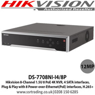 Hikvision 8 Channel NVR DS-7708NI-I4/8P 1.5U 8 PoE 4K CCTV NVR, 4 SATA interfaces, Plug & Play with 8 PoE interfaces, Supports H.265/H.264/MPEG4 