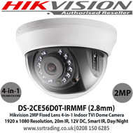 Hikvision 2MP 2.8mm Fixed Lens 4-in-1 Indoor Dome CCTV Camera, Switchable TVI/AHD/CVI/CVBS, 20m IR Distance, Smart IR, True Day/Night - DS-2CE56D0T-IRMMF (2.8mm)