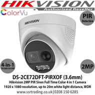 Hikvision 2MP 3.6mm Lens ColorVu PIR Detection Turret CCTV Camera, 4-in-1 TVI/CVI/AHD/Analogue, 20m White Light Distance, IP67, WDR, 24/7 Full Color Imaging, Built-in siren, Audible Alarm, Strobe Light Alarm- DS-2CE72DFT-PIRXOF (3.6mm)