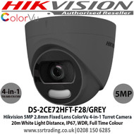 Hikvision 5MP 2.8mm Fixed Lens ColorVu Grey Turret CCTV Camera, 4-in-1 TVI/CVI/AHD/Analogue, 20m White Light Distance, IP67 Weatherproof, WDR, 24/7 Full Color Imaging - DS-2CE72HFT-F28/GREY 