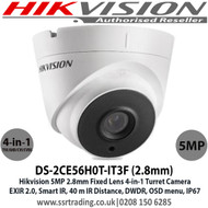 Hikvision 5MP 2.8mm Fixed Lens 4-in-1 Turret CCTV Camera, Switchable TVI/AHD/CVI/CVBS, 40m IR Distance, IP67 Weatherproof, Smart IR, EXIR, True Day/Night - DS-2CE56H0T-IT3F (2.8mm)