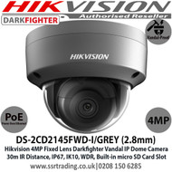 Hikvision 4MP 2.8mm Fixed Lens Darkfighter PoE IP Network Indoor Grey Dome CCTV Camera, 30m IR Distance, IP67 Weatherproof, WDR, H.265+ Compression, Built-in micro SD/SDHC/SDXC Card Slot, IK10 - DS-2CD2145FWD-I/Grey (2.8mm)