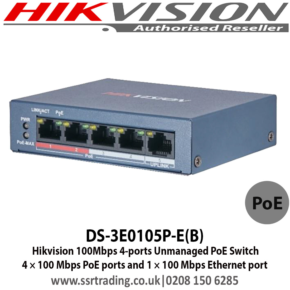 Hikvision 4 Port Fast Ethernet Unmanaged POE Switch, 4 × 100 Mbps PoE ports  and 1 × 100 Mbps Ethernet port DS-3E0105P-E(B)