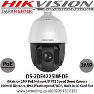Hikvision - DS-2DE4225IW-DE 2MP 4.8mm-120mm lens 100m IR PTZ with 25 x Optical Zoom PoE IP Network CCTV PTZ Camera