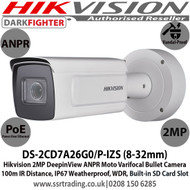Hikvision 2MP 8-32mm Motorised Varifocal lens DeepinView Darfighter License Plate Recognition ANPR Bullet Newwork Camera, 100m IR Distance, IP67 Weatherproof, IK10 - DS-2CD7A26G0/P-IZS(8-32mm)