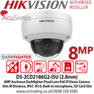 Hikvision DS-2CD2186G2-ISU 8MP 2.8mm Fixed Lens AcuSense Darkfighter PoE Network Dome Camera with Audio & Alarm, Up to 30m IR Distance, H.265+ compression, IP67 weatherproof, IK10 Vandal resistant, Built in microphone 
