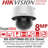Hikvision iDS-2CD7186G0-IZS (2.8-12mm) 4K 8MP DeepinView Indoor Vandal Proof Varifocal Lens Network PoE Dome Camera with 30m IR Range 