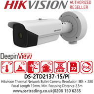Hikvision DS-2TD2137-15/PI Thermal Network PoE Bullet Camera - Resolution 384 × 288 - Focal Length 15mm - Min. Focusing Distance 2.5m 