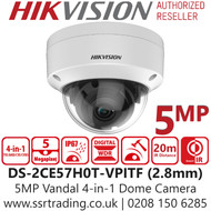 Hikvision 5MP Outdoor Vandal 4-in-1 TVI Dome Camera with 2.8mm Lens - Night Vision - 20m IR Range - DS-2CE57H0T-VPITF
