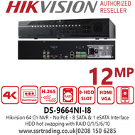 Hikvision 64 Channel 12MP No PoE H.265 Compression 8 SATA 2 HDMI 64Ch 4K NVR DS-9664NI-I8