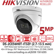 Hikvision 5MP Motorized Varifocal Lens TVI Camera - DS-2CE56H0T-IT3ZF