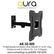 Aura - TV Wall Bracket Full Motion VESA 200x200 14" to 43" 25kg Distance to wall 55-225mm Tilt -5 to 15 Degrees - AR-50-009