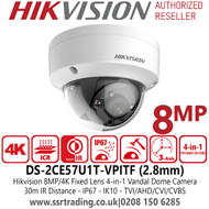 DS-2CE57U1T-VPITF Hikvision 8MP 4-in-1 TVI Dome Camera with 2.8mm Fixed Lens - 30m IR Range - IK10 Vandalproof - Water and Dust Resistant IP67 