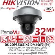 32MP Hikvision 360° Panoramic & PTZ Camera - 40x Optical Zoom, 16x Digital Zoom -  250m IR Distance - DS-2DP3236ZIXS-D/440(F0)(P4) 