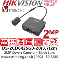 DS-2CD6425G0-20(3.7mm)2m Hikvision 2MP PoE Covert Camera + Block Lens (2M Cable) 